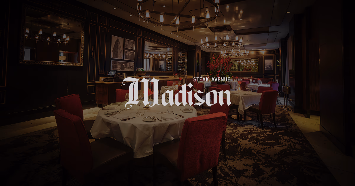 Madison Steak Avenue — Restaurant · Fine Dining · American · Steak